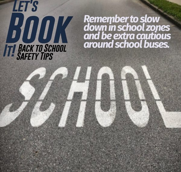 Let’s Book It: Back-to-School Safety Tips