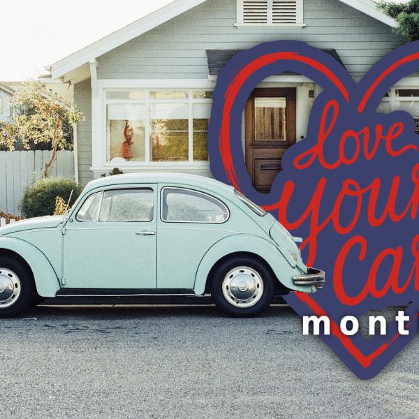 Make February “Love Your Car Month”