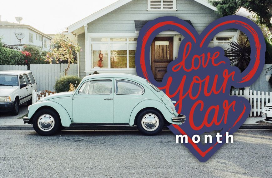 Make February “Love Your Car Month”